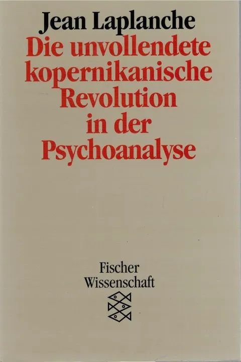 Die unvollendete kopernikanische Revolution in der Psychoanalyse - Jean Laplanche - Bild 2