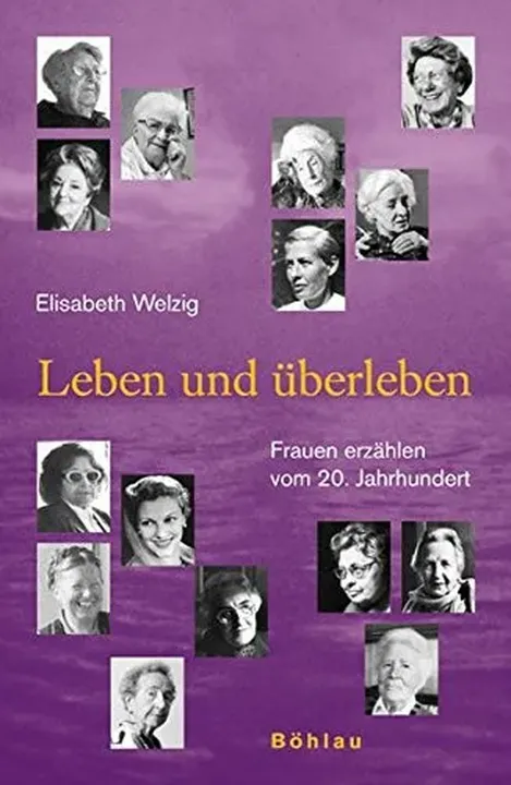 Leben und überleben - Elisabeth Welzig - Bild 1