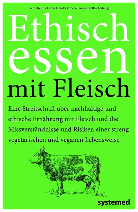 Ethisch Essen mit Fleisch - Lierre Keith - Bild 1