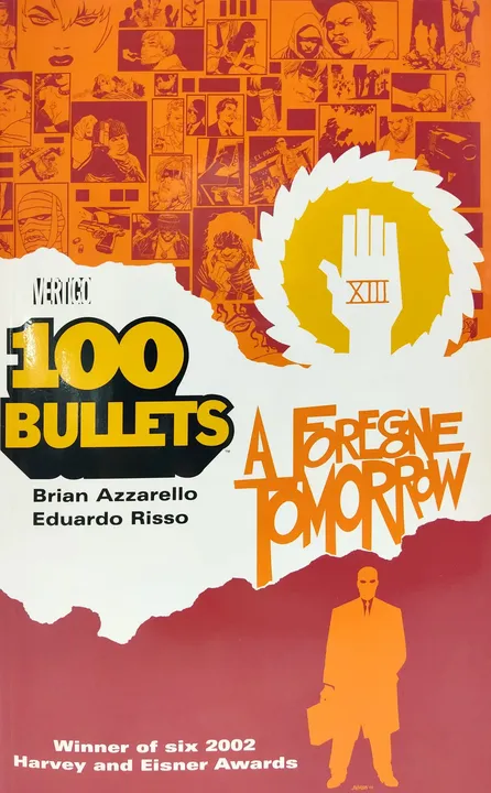 100 Bullets: A Foregone Tomorrow Vol. 4 - Brian Azzarello, Eduardo Risso - Bild 1