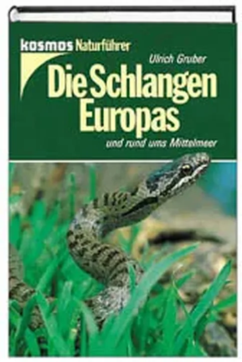 Die Schlangen Europas - Ulrich Gruber - Bild 2