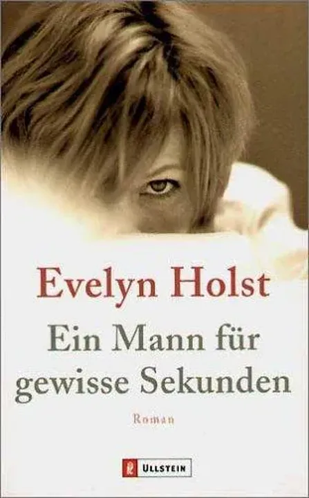 Ein Mann für gewisse Sekunden - Evelyn Holst - Bild 1