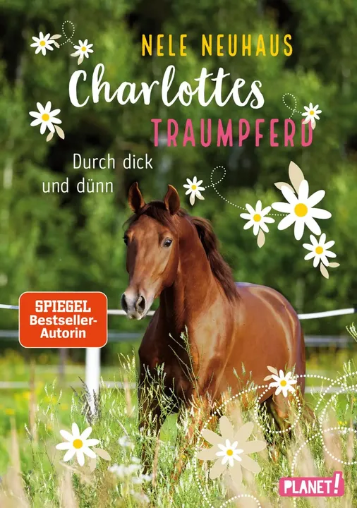 Charlottes Traumpferd 6: Durch dick und dünn - Nele Neuhaus - Bild 1