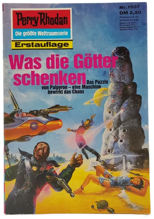 Romanheft Perry Rhodan Was die Götter schenken Erstauflage Nr. 1537 - Bild 1