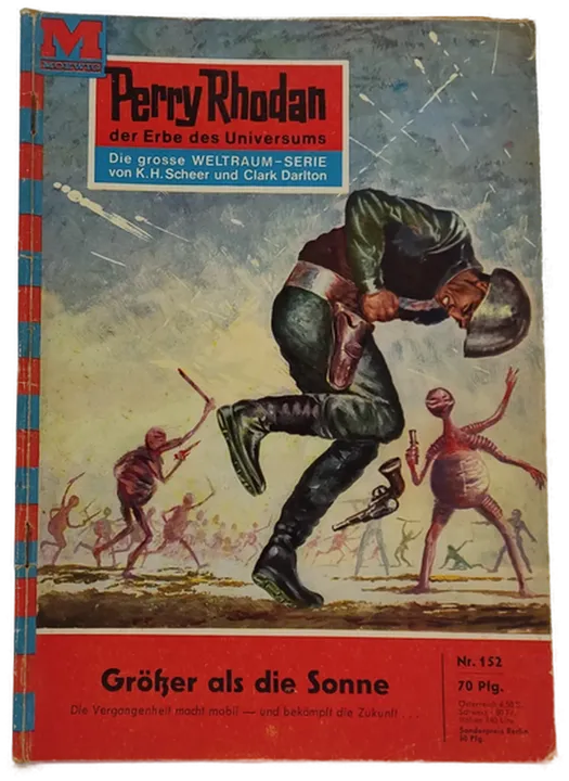 Romanheft Perry Rhodan Größer als die Sonne Erstauflage Nr.152 - Bild 1