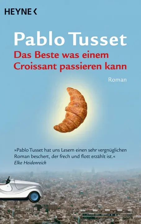 Das Beste was einem Croissant passieren kann - Pablo Tusset - Bild 1