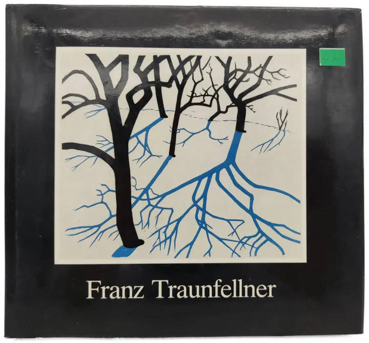 Franz Traunfellner. Eine Werkübersicht bis 1983 - Franz Kaindl - Bild 1