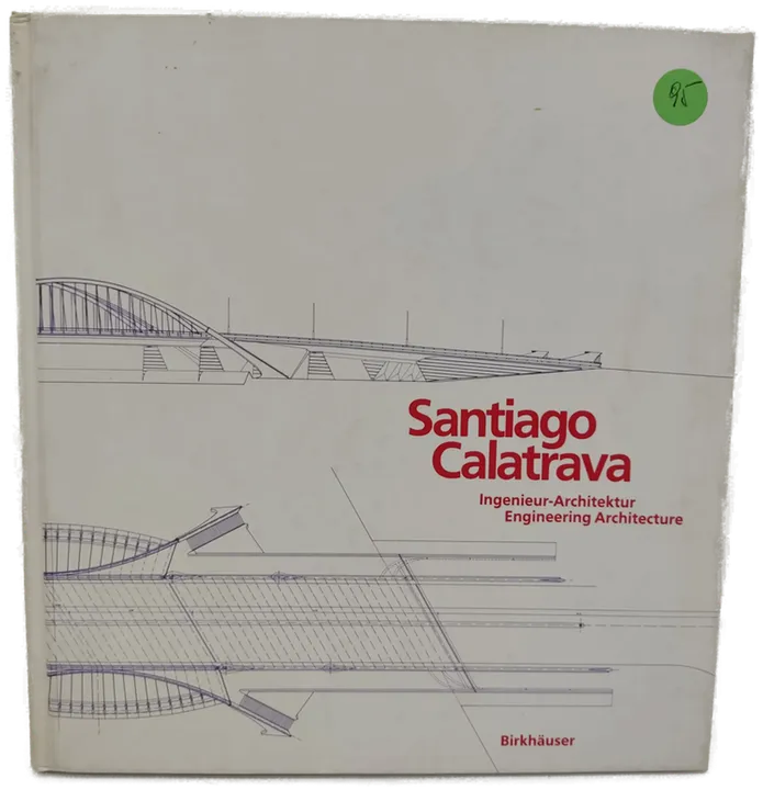 Santiago Calatrava. Ingenieur-Architektur - Werner Blaser (Hrsg.) - Bild 2