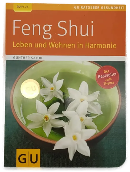 Feng Shui. Leben und Wohnen in Harmonie - Günther Sator - Bild 1