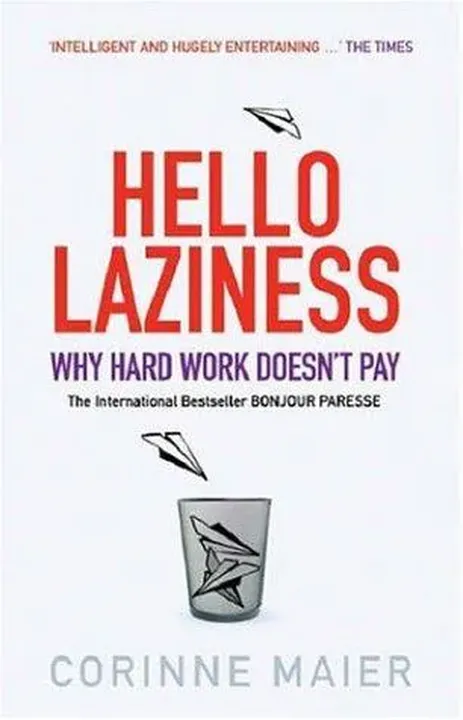 Hello Laziness! - Corinne Maier - Bild 2