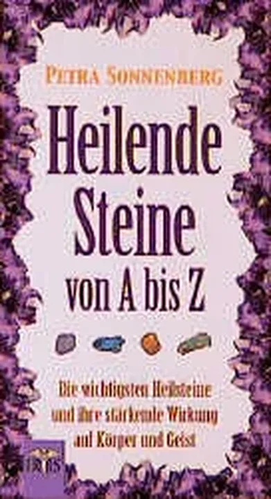 Heilende Steine A - Z - Petra Sonnenberg - Bild 2