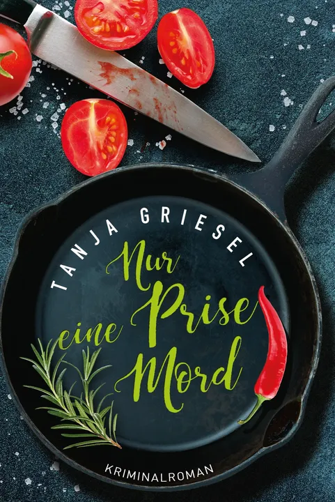 Nur eine Prise Mord - Tanja Griesel - Bild 1