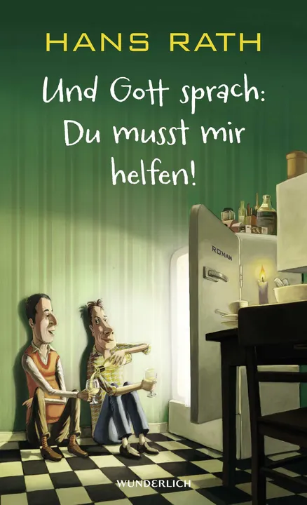 Und Gott sprach: Du musst mir helfen! - Hans Rath - Bild 1
