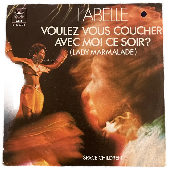 Singles Schallplatte - Labelle - Voulez vous coucher avec moi ce soir? (Lady Marmelade); Space Children - Bild 1