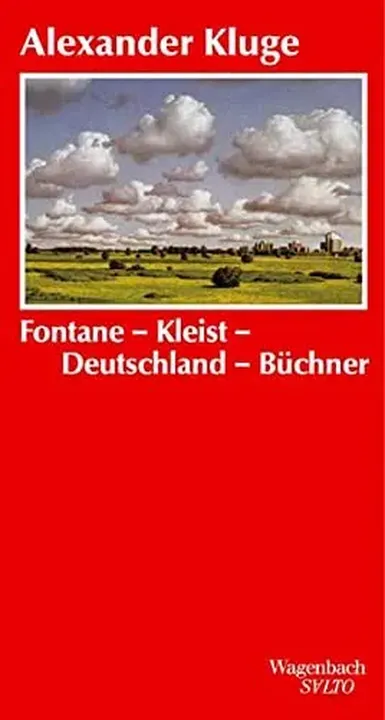 Fontane, Kleist, Deutschland, Büchner - Alexander Kluge - Bild 1