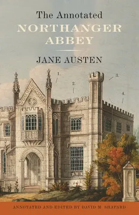 The Annotated Northanger Abbey - Jane Austen,David M. Shapard - Bild 1