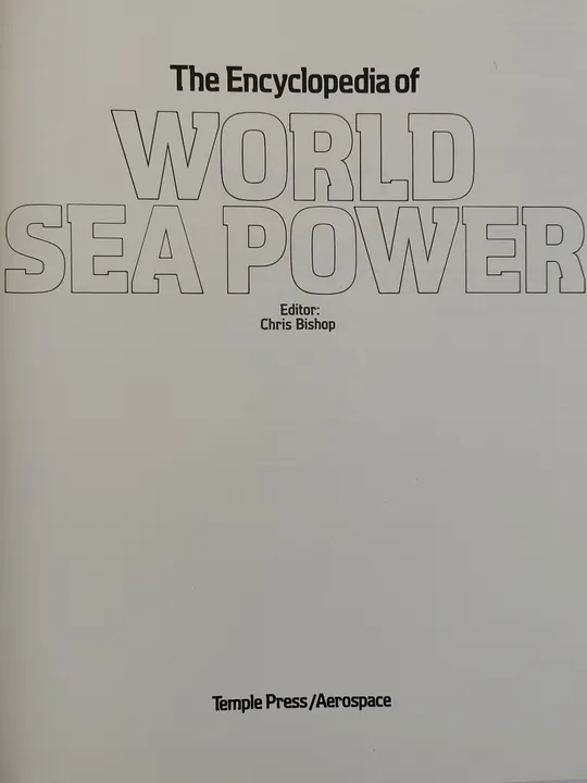 The Encyclopedia of World Sea Power - Chris Bishop - Bild 2