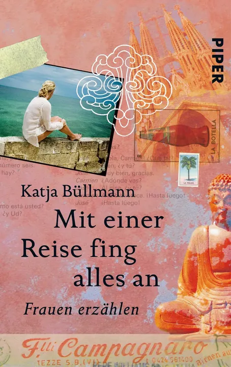 Mit einer Reise fing alles an - Katja Büllmann - Bild 1