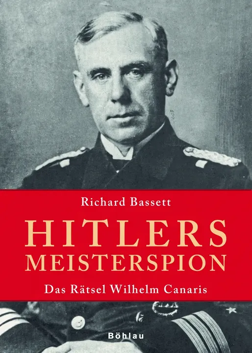 Hitlers Meisterspion - Richard Bassett - Bild 1