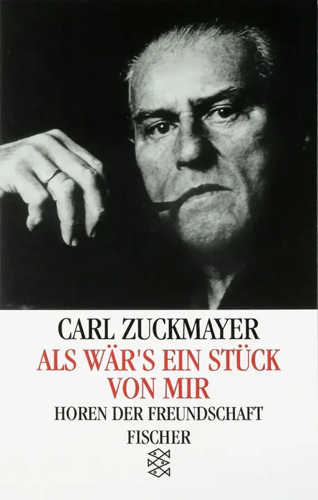 Als wär's ein Stück von mir - Carl Zuckmayer - Bild 1