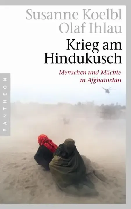 Krieg am Hindukusch. Menschen und Mächte in Afghanistan - Susanne Koelbl, Olaf Ihlau - Bild 2