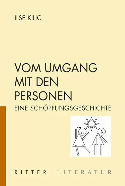 Vom Umgang mit den Personen - Ilse Kilic - Bild 1