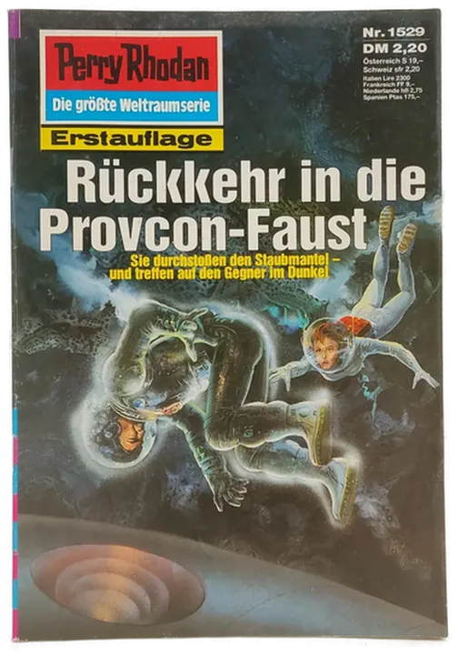 Romanheft Perry Rhodan Rückkehr in die Provcon-Faust Erstauflage Nr. 1529 - Bild 1