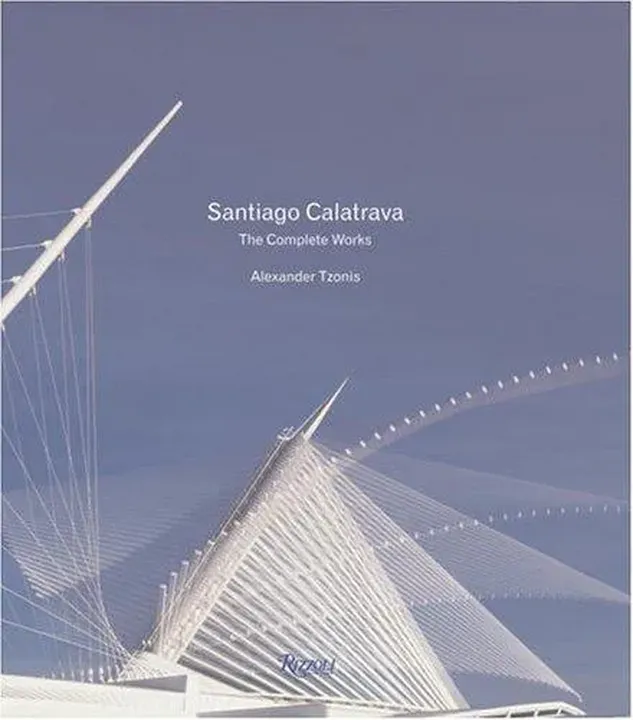 Santiago Calatrava - Alexander Tzonis,Santiago Calatrava - Bild 1