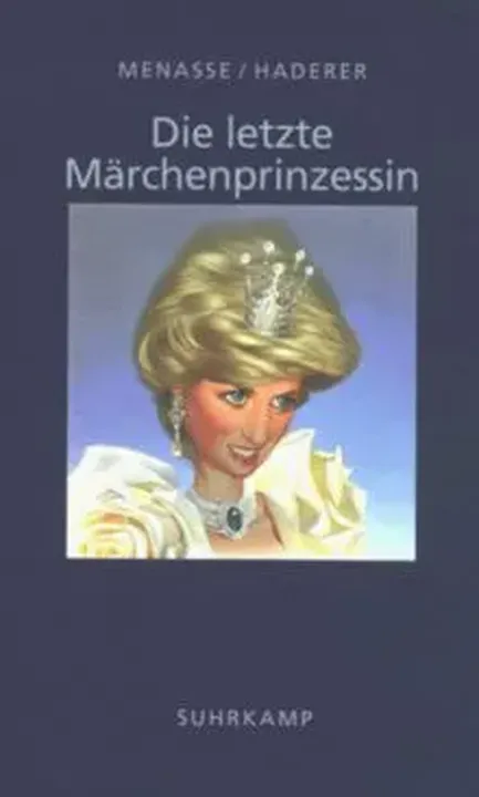 Die letzte Märchenprinzessin - Elisabeth Menasse,Eva Menasse,Robert Menasse - Bild 1