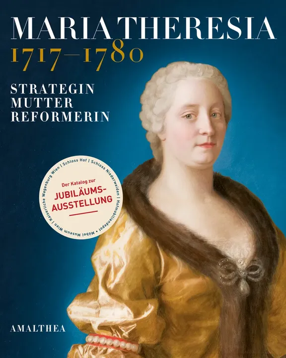 Maria Theresia 1717–1780 - Bild 1