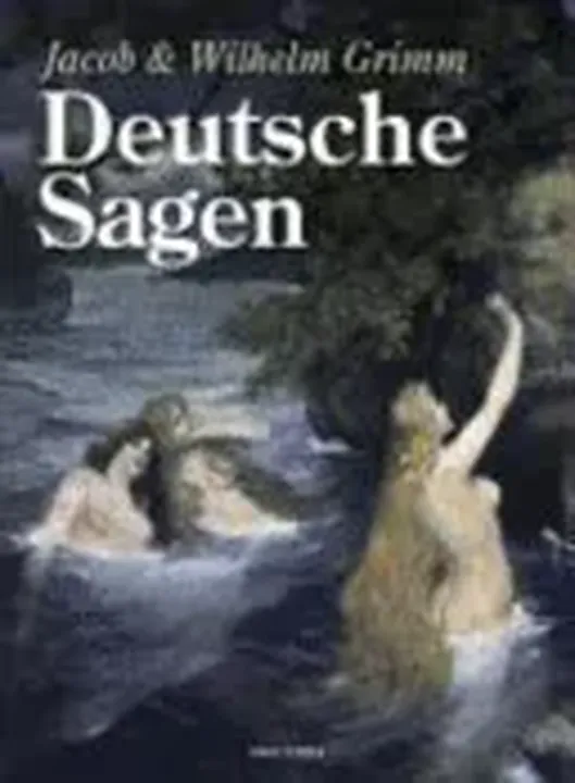 Deutsche Sagen - Jacob Grimm,Wilhelm Karl Grimm - Bild 1