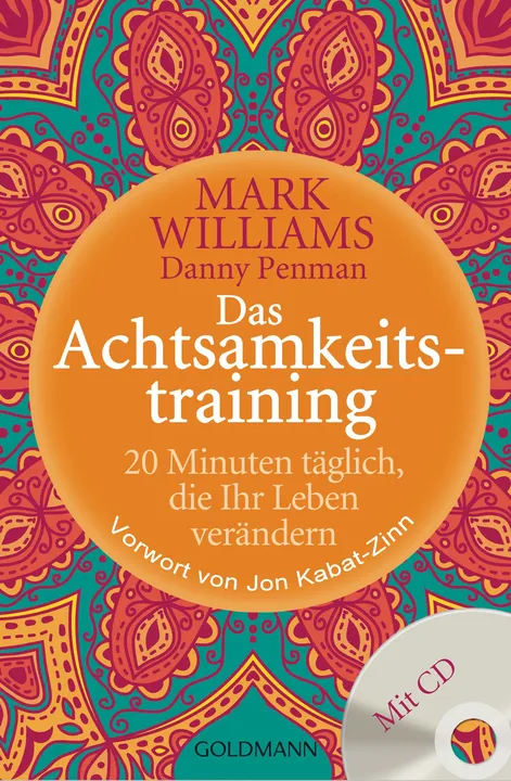 Das Achtsamkeitstraining - Mark Williams,Danny Penman - Bild 1