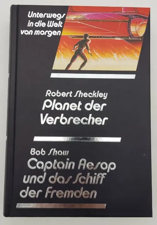 Planet der Verbrecher - Robert Sheckley / Captain Aesop und das Schiff der Fremden- Bob Shaw - Bild 1