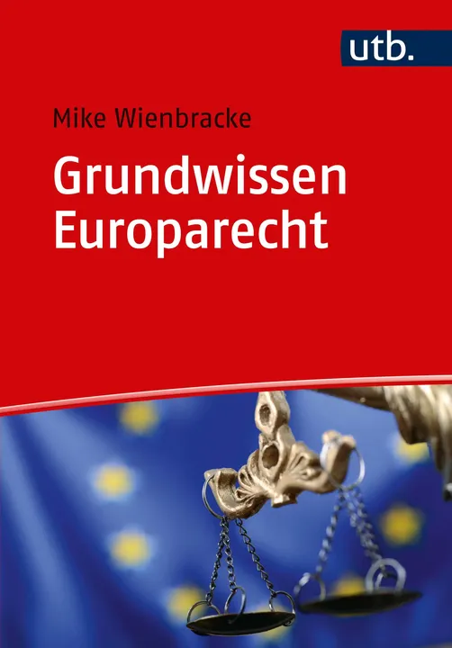 Grundwissen Europarecht - Mike Wienbracke - Bild 1