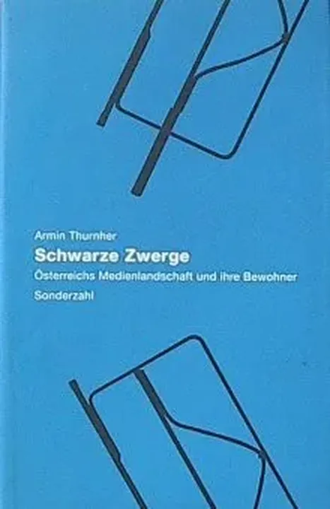 Schwarze Zwerge - Armin Thurnher - Bild 1