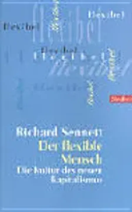 Der flexible Mensch - Richard Sennett - Bild 1