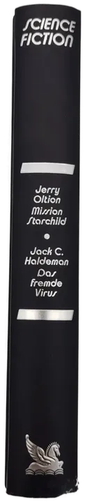 Mission Starchild- Jerry Oltion  /  Das fremde Virus -  Jack C. Haldeman - Bild 2