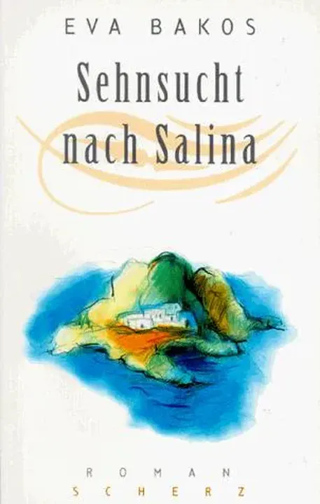 Sehnsucht nach Salina - Eva Bakos - Bild 1