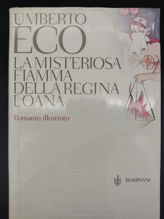 La misteriosa fiamma della regina Loana - Umberto Eco - Bild 1