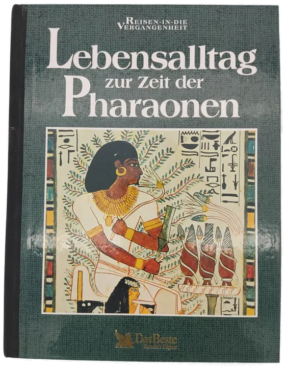 Lebensalltag zur Zeit der Pharaonen - Renate Mangold - Bild 2