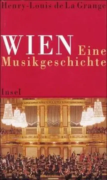 Wien. Eine Musikgeschichte - Henri-Louis La Grange - Bild 1