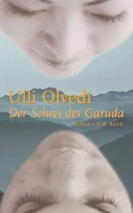 Der Schrei des Garuda - Ulli Olvedi - Bild 2