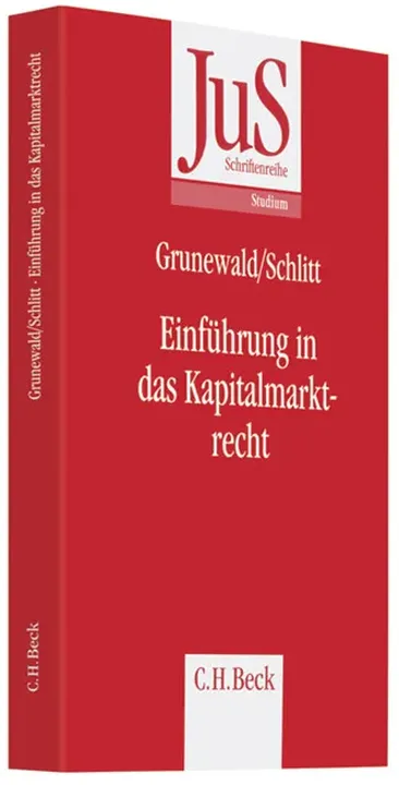 Einführung in das Kapitalmarktrecht - Barbara Grunewald, Michael Schlitt - Bild 1