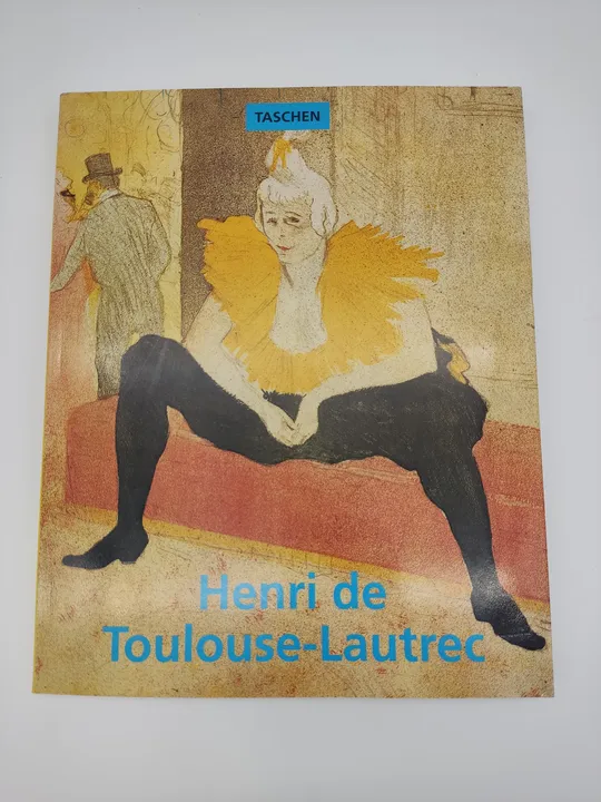  Henri de Toulouse - Lautrec-  Gilles Néret - Bild 1