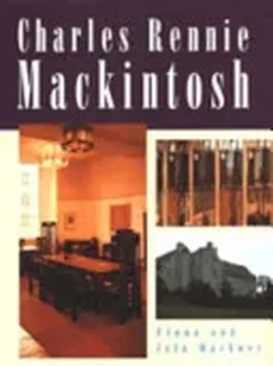 Charles Rennie Mackintosh - Fiona Hackney,Isla Hackney - Bild 1