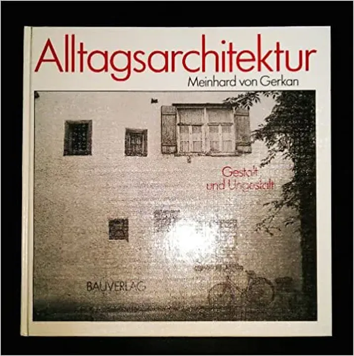 Alltagsarchitektur - Meinhard von Gerkan - Bild 1