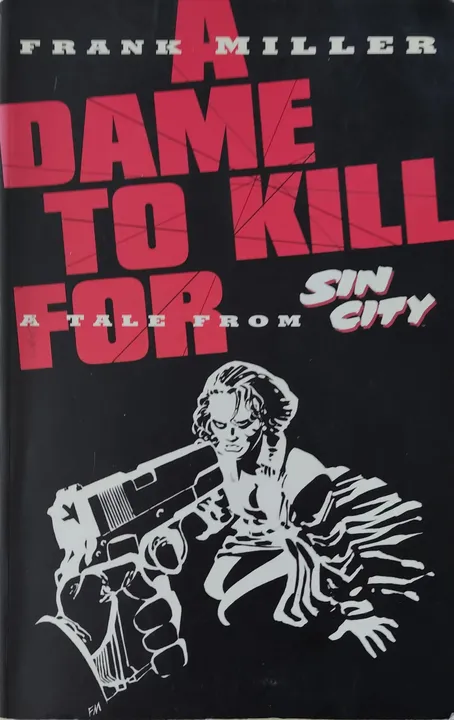 Sin City - A Dame to kill for - a tale from Frank Miller - Bild 1