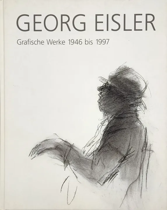 Georg Eisler - Grafische Werke 1946 bis 1997 - Bild 2