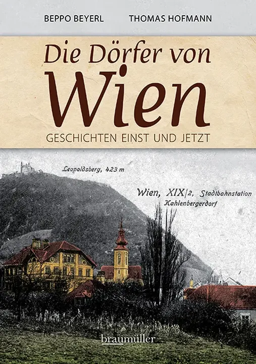 Die Dörfer von Wien - Beppo Beyerl, Thomas Hofmann - Bild 1