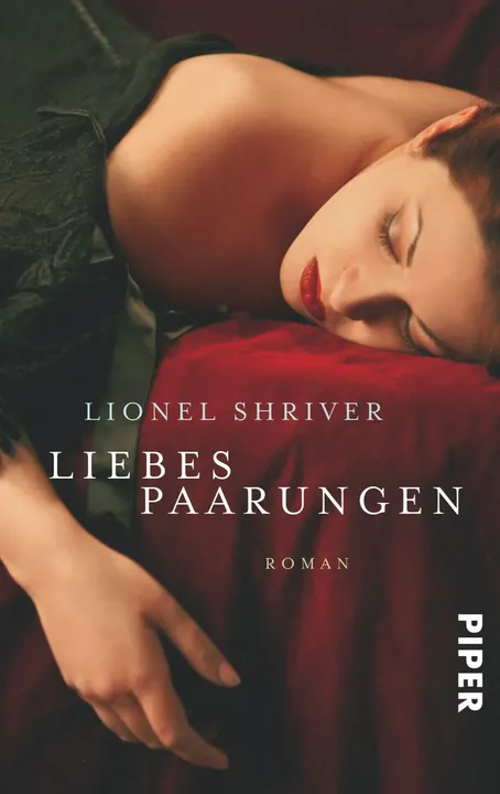 Liebespaarungen - Lionel Shriver - Bild 1